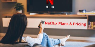 Netflix Subscription: Pricing and What's Included in Plans?
