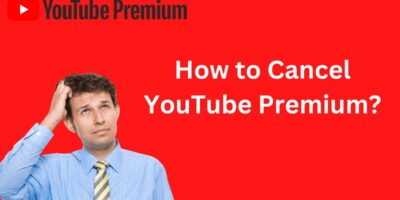 Cancel YouTube Premium Subscription
